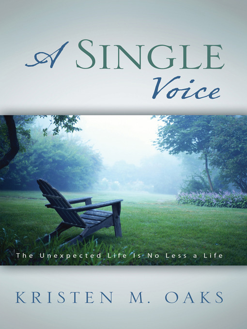 Title details for A Single Voice by Kristen M. Oaks - Wait list